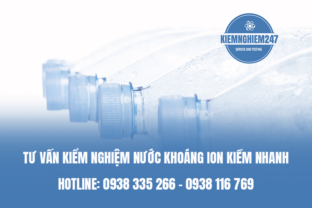 Tư vấn kiểm nghiệm nước khoáng ion kiềm nhanh