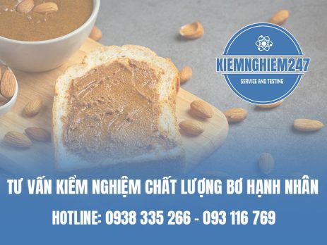 Dịch vụ kiểm nghiệm bơ hạnh nhân đúng quy định