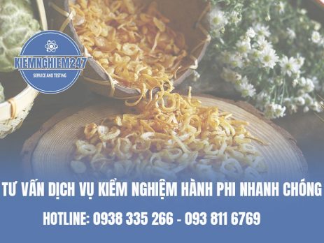 Dịch vụ hướng dẫn kiểm nghiệm chất lượng hành phi chính xác