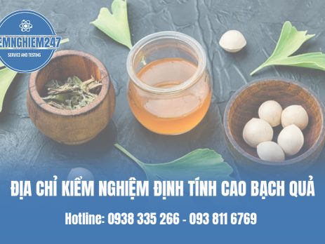 Địa chỉ kiểm nghiệm định tính cao bạch quả