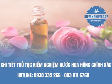 Hướng dẫn kiểm nghiệm nước hoa hồng chính xác