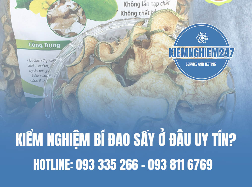 Kiểm nghiệm bí đao sấy