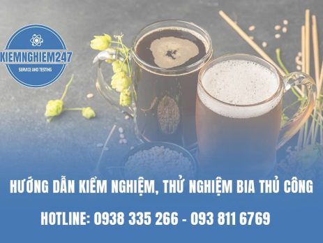 Hướng dẫn thử nghiệm, kiểm nghiệm bia thủ công