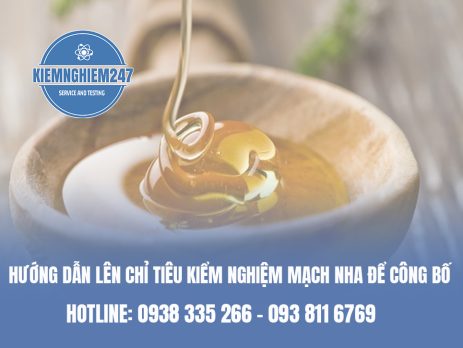 Hướng dẫn lên chỉ tiêu kiểm nghiệm mạch nha để công bố