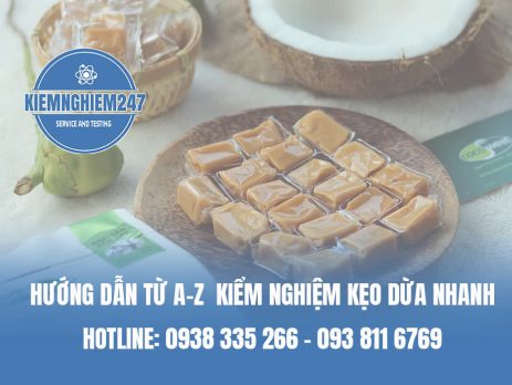 Hướng dẫn từ A-Z kiểm nghiệm kẹo dừa nhanh chóng
