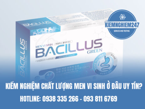 Kiểm nghiệm chất lượng men vi sinh ở đâu uy tín