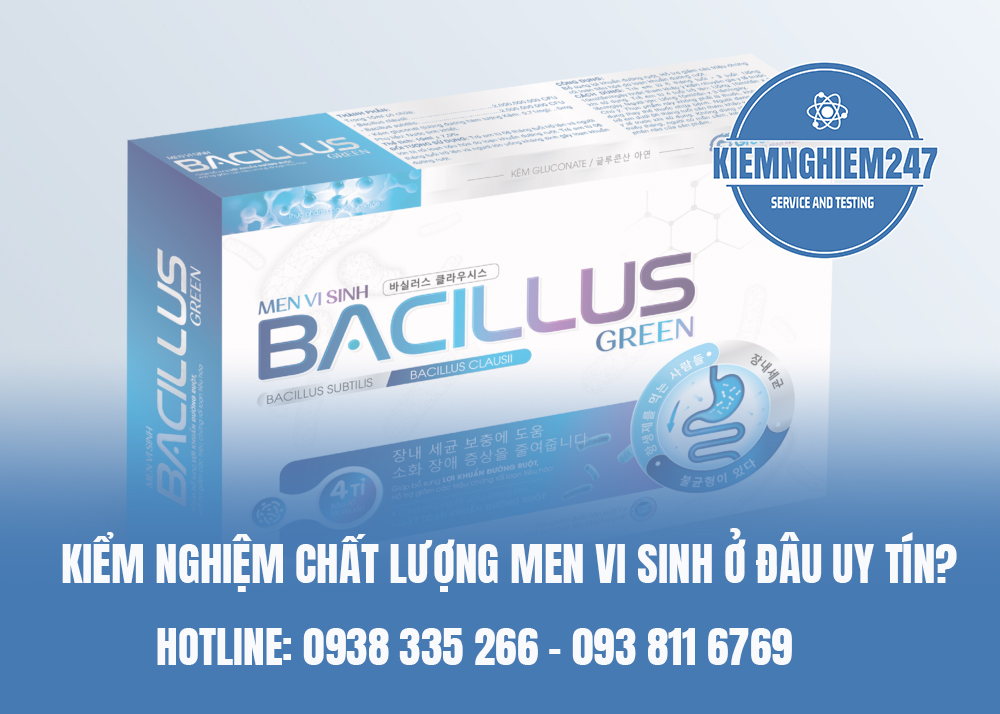 Kiểm nghiệm chất lượng men vi sinh ở đâu uy tín