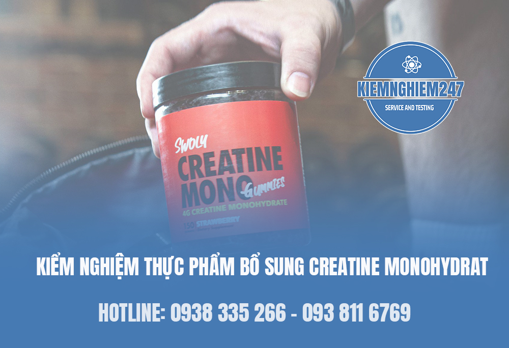 Hướng dẫn kiểm nghiệm thực phẩm bổ sung Creatine Monohydrat