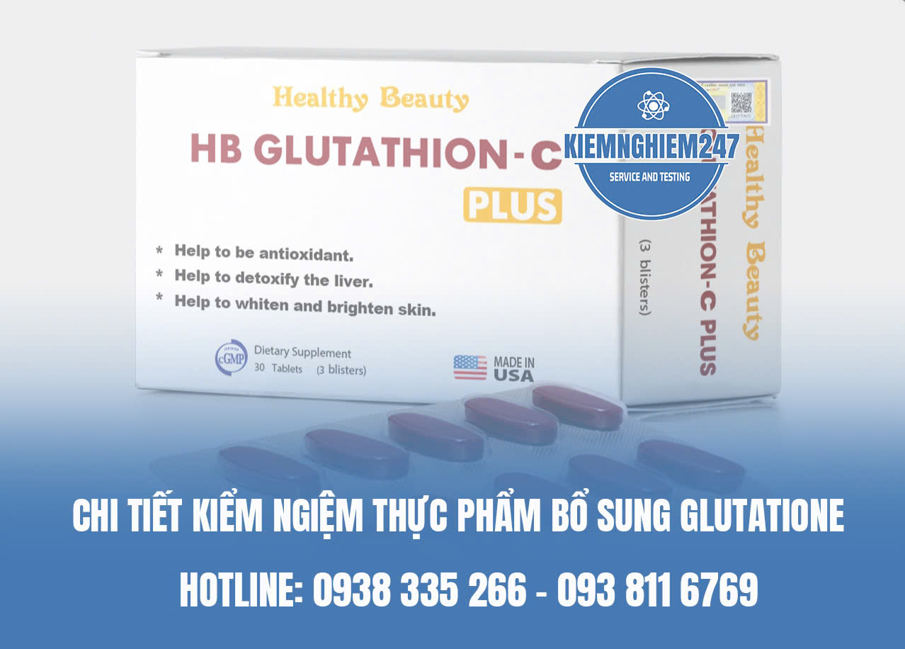 Kiểm nghiệm thực phẩm chức glutathione nhanh chóng
