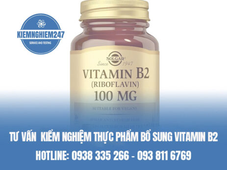 Tư vấn kiểm nghiệm thực phẩm bổ sung vitamin B2