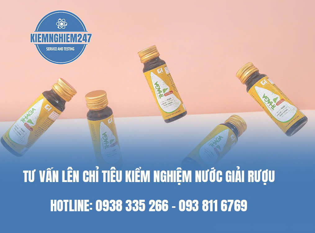 Tư vấn lên chỉ tiêu kiểm nghiệm nước giải rượu
