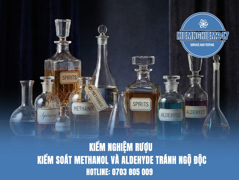 kiem-nghiem-ruou-kem-soat-methanol-va-aldehyde-tranh-ngo-doc