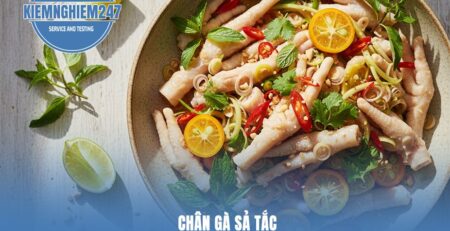 Kiểm nghiệm vi sinh trong chân gà sả tắc: Đảm bảo hạn sử dụng