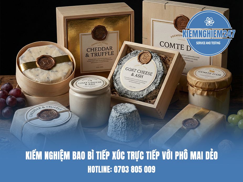 Kiểm nghiệm bao bì tiếp xúc trực tiếp với phô mai dẻo